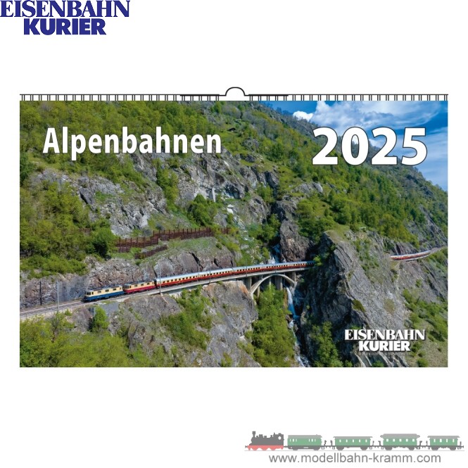 Eisenbahn-Kurier 5940, EAN 9783844659405: Alpenbahnen Kalender 2025